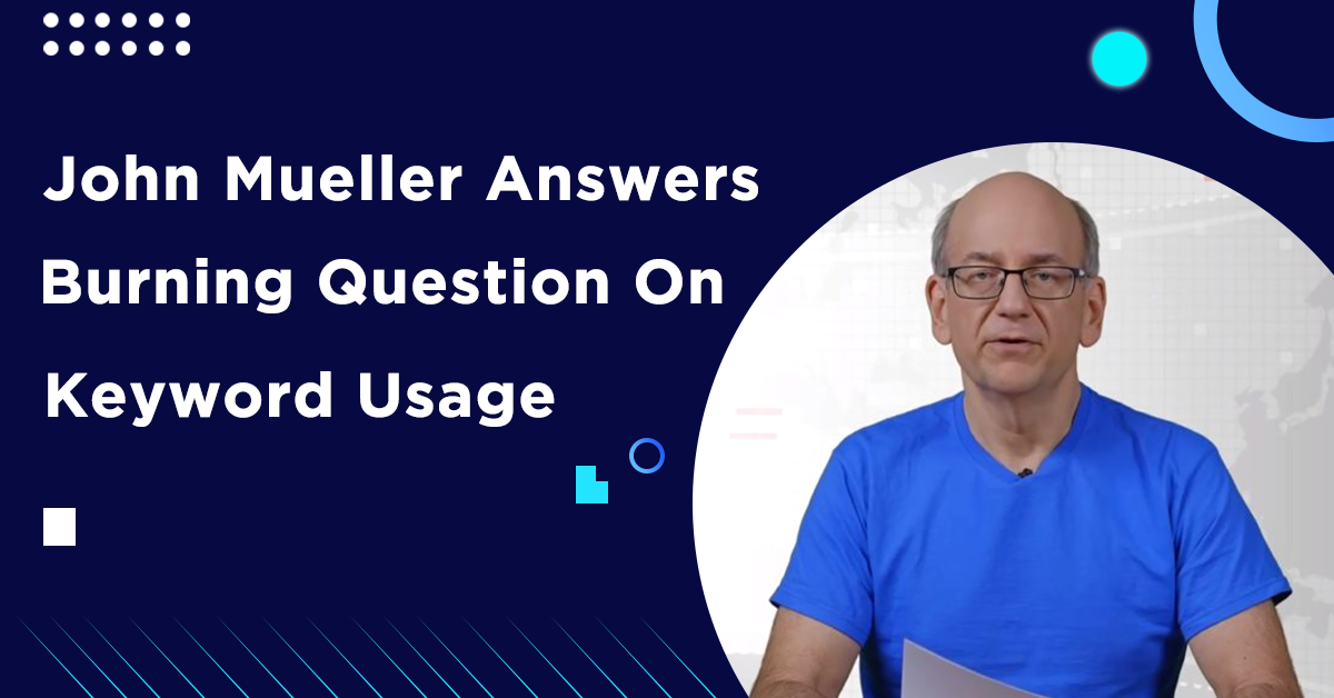 John Mueller Keyword Usage