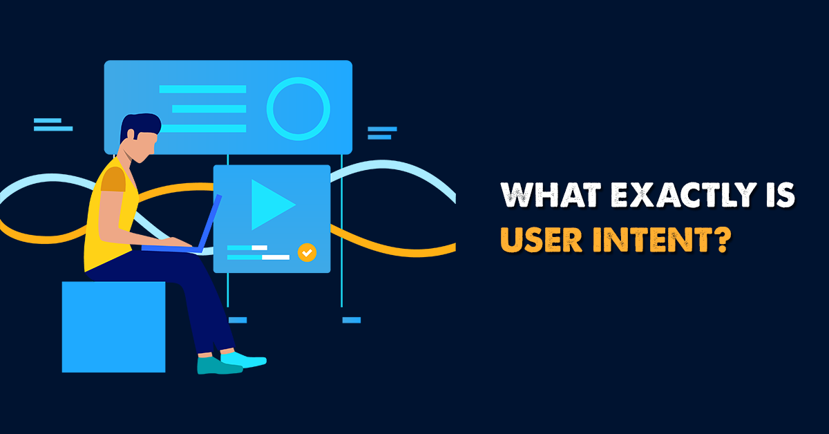 what is user intent?