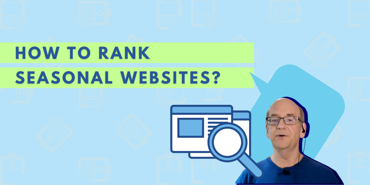 How to rank seasonal websites?